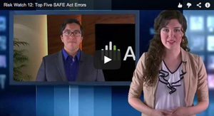 Risk Watch 12: Top Five SAFE Act Errors