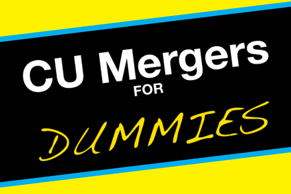 CU Mergers for Dummies