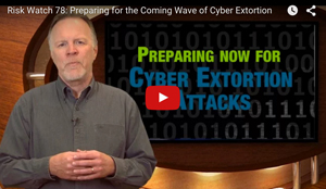 Preparing for the Coming Wave of Cyber Extortion